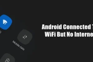 Kuinka korjata Android, joka on yhdistetty WiFi-verkkoon, mutta ei Internetiä