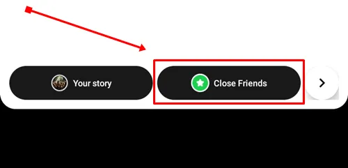 Нажмите кнопку «Близкие друзья».