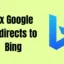 Google redireciona para o Bing? – 5 melhores maneiras de consertar