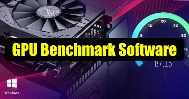 10 nejlepších GPU Benchmark Software pro Windows 11/10 (2023)