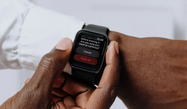 Comment réinitialiser ou effacer Apple Watch