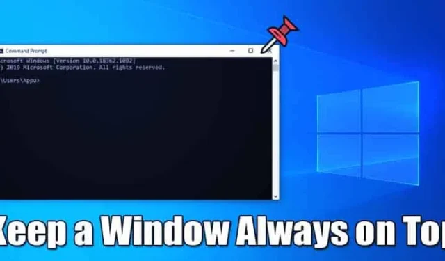 Sådan holder du et vindue altid øverst i Windows 10