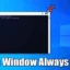 Cómo mantener una ventana siempre visible en Windows 10