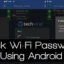 Como visualizar senhas WiFi salvas no Android