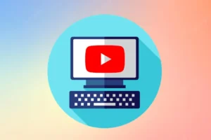 Приложение YouTube за компютърно изтегляне (2023) – Windows 11, 10, 8, 7