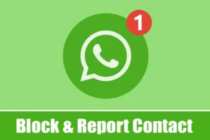 Hvordan blokkere & Rapportere en kontakt på WhatsApp?