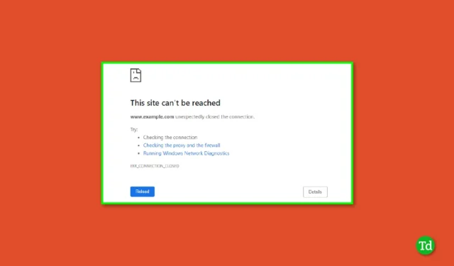 Kā novērst ERR_CONNECTION_CLOSED kļūdu pārlūkā Chrome
