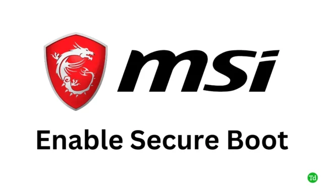 Hoe Secure Boot op MSI-moederbord in te schakelen