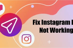 Come risolvere il problema con il DM di Instagram che non funziona (10 metodi)