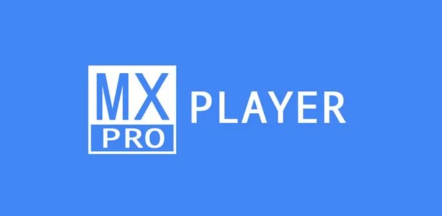 MX プレーヤー プロ Mod APK をダウンロード