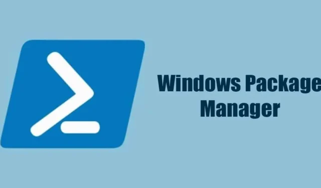 So verwenden Sie den Windows-Paketmanager (Winget) unter Windows 11 (vollständige Anleitung)