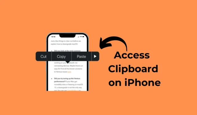 Slik får du tilgang til utklippstavlen på iPhone (alle metoder)