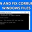 Как сканировать и исправить поврежденные файлы Windows