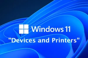 Cómo abrir ‘Dispositivos e impresoras’ en Windows 11 (4 métodos)