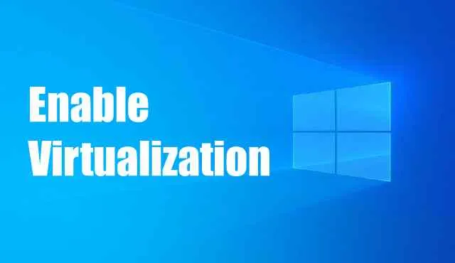 Virtualisatie inschakelen in Windows 10