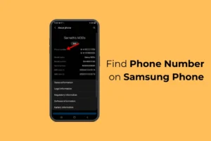 Come trovare il numero di telefono sul telefono Samsung (tutti i metodi)