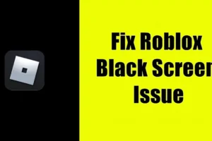 Hvordan fikse Roblox Black Screen-problem (Windows/Mac)