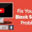 Sådan rettes YouTube Video Black Screen-problem i 2024