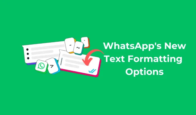 Cómo utilizar las nuevas opciones de formato de texto de WhatsApp