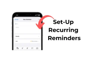 ¿Cómo configurar recordatorios recurrentes en iPhone?