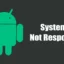 Come risolvere l’errore “L’interfaccia utente del sistema non risponde” su Android (10 metodi)