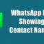 Diez formas de arreglar que WhatsApp no ​​muestre los nombres de los contactos