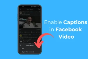 So aktivieren Sie Untertitel in Facebook-Videos (Desktop und Mobilgeräte)