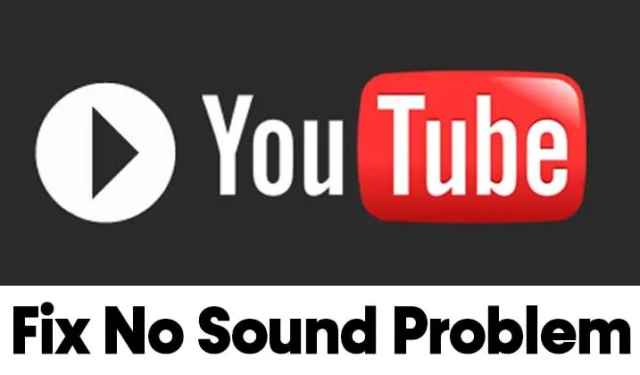 Cómo solucionar la falta de sonido en YouTube (8 métodos)