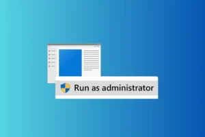 Hvordan kjøre apper som administrator på Windows 11 (alle metoder)