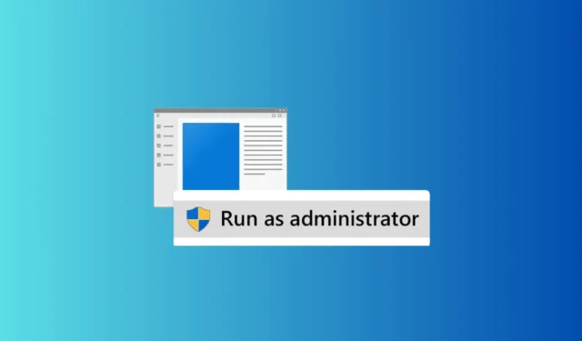 Hvordan kjøre apper som administrator på Windows 11 (alle metoder)