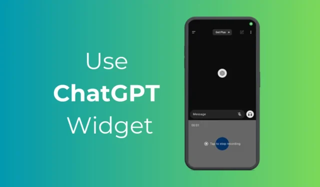 Как да използвате ChatGPT Widget на Android