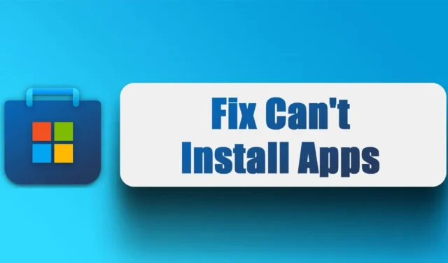 Negalite įdiegti programų iš „Microsoft Store“? 6 geriausi būdai tai ištaisyti