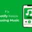 Spotify 不斷暫停音樂？嘗試這 9 個修復方法