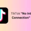 Diez formas de solucionar el error «Sin conexión a Internet» de TikTok