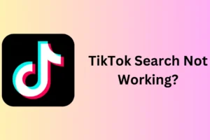 TikTok 検索が機能しない問題を解決する 10 の方法