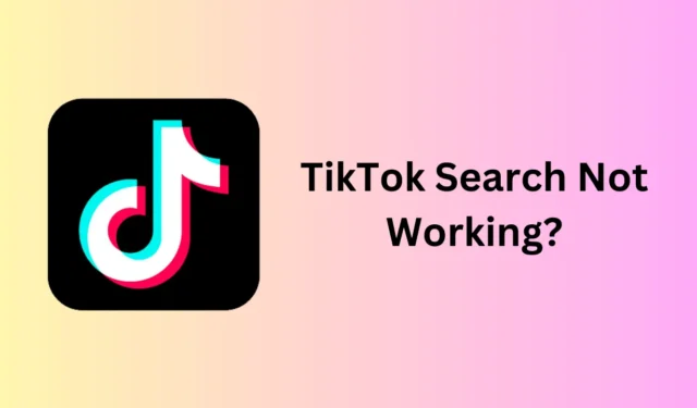 TikTok 検索が機能しない問題を解決する 10 の方法