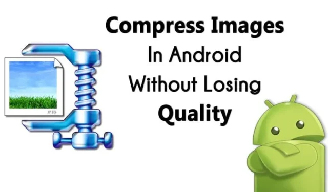 Comment compresser des images sur Android sans perte de qualité