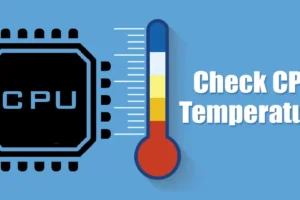 Hvordan sjekke CPU-temperaturen i Windows 11 (5 metoder)