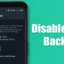 Como desativar o backup de bate-papo do WhatsApp no ​​Android e iPhone