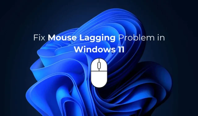 Como corrigir problema de atraso do mouse no Windows 11 (9 métodos)