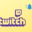 Comment réparer les notifications Twitch qui ne fonctionnent pas