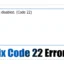 Hvordan fikse «Denne enheten er deaktivert» kode 22-feil i Windows