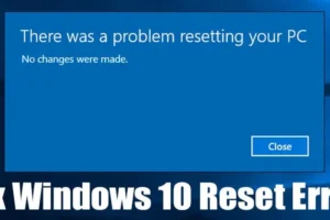 Cómo solucionar el error «Hubo un problema al restablecer su PC»