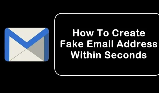 Comment créer une fausse adresse e-mail en quelques secondes en 2024