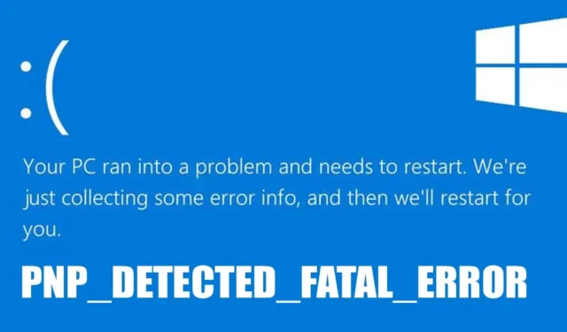 Windows 11/10에서 PNP_DETECTED_FATAL_ERROR를 수정하는 방법(8가지 방법)