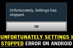 Come risolvere l’errore “Purtroppo le impostazioni si sono interrotte” su Android