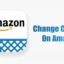 Comment changer de pays Amazon (ordinateur de bureau et mobile)