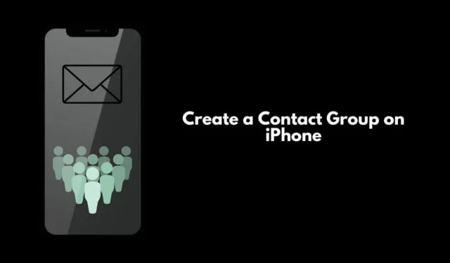 Créer un groupe de contacts sur iPhone – 3 meilleures méthodes