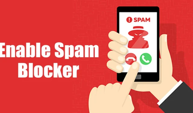 Comment activer le bloqueur de spam sur Android en 2024