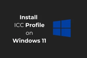 Jak nainstalovat profil ICC na Windows 11